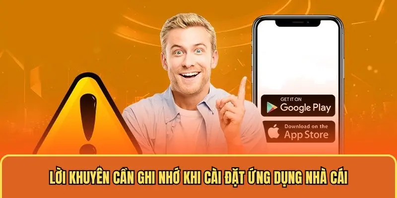 Lời khuyên cần ghi nhớ khi tải app 188bet