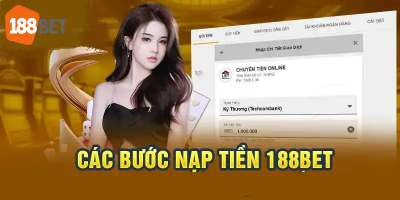 Lựa chọn phương thức nạp tiền 188BET